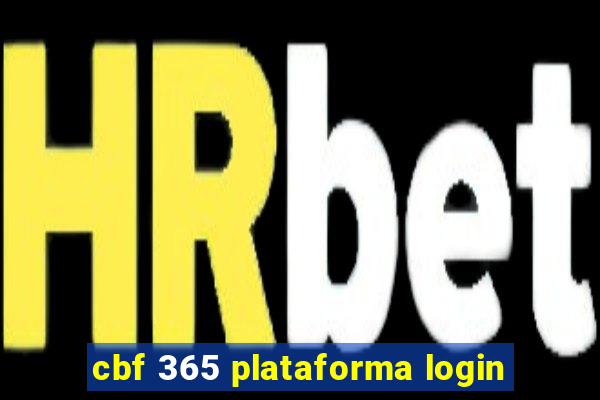 cbf 365 plataforma login